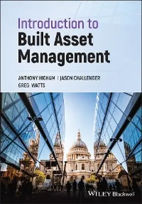 Higham / Challender / Watts |  Introduction to Built Asset Management | eBook | Sack Fachmedien