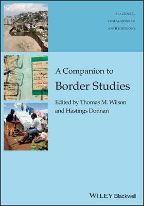 Wilson / Donnan |  A Companion to Border Studies | Buch |  Sack Fachmedien