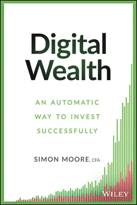 Moore |  Digital Wealth | Buch |  Sack Fachmedien