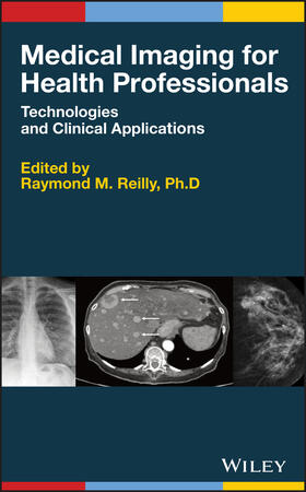 Reilly |  Medical Imaging for Health Professionals | Buch |  Sack Fachmedien