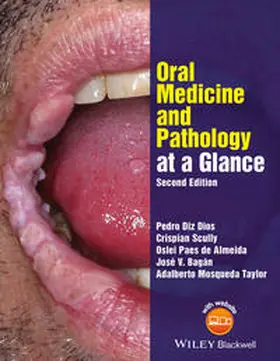 Diz Dios / Scully / Paes de Almeida |  Oral Medicine and Pathology at a Glance | eBook | Sack Fachmedien