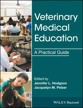 Hodgson / Pelzer |  Veterinary Medical Education | Buch |  Sack Fachmedien