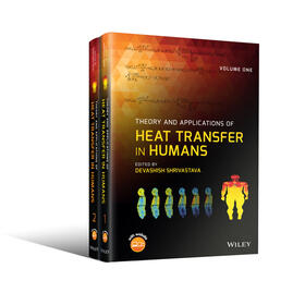 Shrivastava |  Theory and Applications of Heat Transfer in Humans, 2 Volume Set | Buch |  Sack Fachmedien