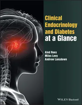 Rees / Levy / Lansdown |  Clinical Endocrinology and Diabetes at a Glance | Buch |  Sack Fachmedien