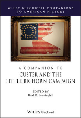 Lookingbill |  A Companion to Custer and the Little Bighorn Campaign | Buch |  Sack Fachmedien