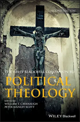 Cavanaugh / Scott |  Wiley Blackwell Companion to Political Theology | Buch |  Sack Fachmedien