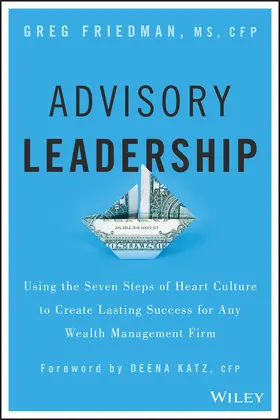 Friedman |  Advisory Leadership | Buch |  Sack Fachmedien