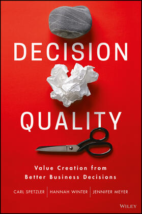Spetzler / Winter / Meyer |  Decision Quality | Buch |  Sack Fachmedien