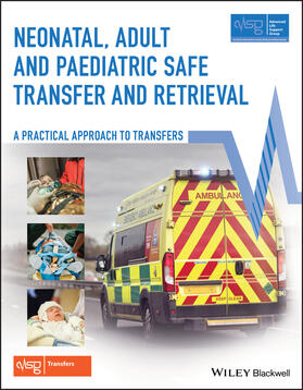 Foex / Fortune / Lawn |  Neonatal, Adult and Paediatric Safe Transfer and Retrieval | Buch |  Sack Fachmedien