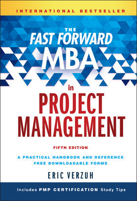 Verzuh |  The Fast Forward MBA in Project Management | Buch |  Sack Fachmedien