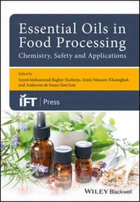 Bagher Hashemi / Mousavi Khaneghah / de Souza Sant'Ana |  Essential Oils in Food Processing | eBook | Sack Fachmedien