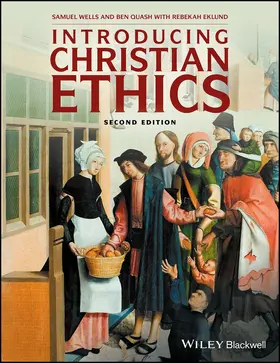 Quash / Wells |  Introducing Christian Ethics | Buch |  Sack Fachmedien