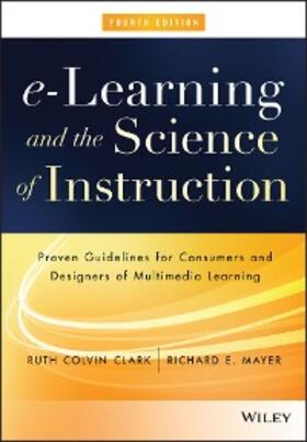 Clark / Mayer |  e-Learning and the Science of Instruction | eBook | Sack Fachmedien