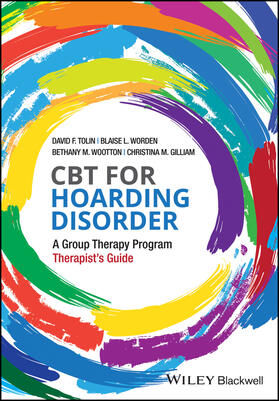 Tolin / Worden / Wootton |  CBT for Hoarding Disorder | Buch |  Sack Fachmedien