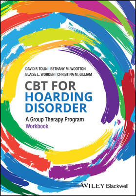 Tolin / Worden / Wootton |  CBT for Hoarding Disorder | Buch |  Sack Fachmedien
