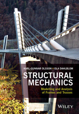 Olsson / Dahlblom |  Structural Mechanics: Modelling and Analysis of Frames and Trusses | Buch |  Sack Fachmedien