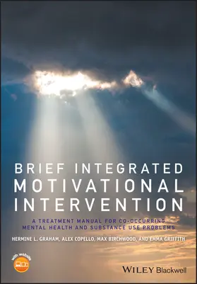 Graham / Copello / Birchwood |  Brief Integrated Motivational Intervention | Buch |  Sack Fachmedien