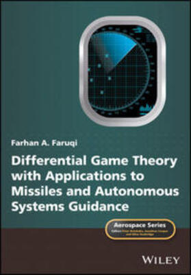 Faruqi / Belobaba / Cooper |  Differential Game Theory with Applications to Missiles and Autonomous Systems Guidance | eBook | Sack Fachmedien