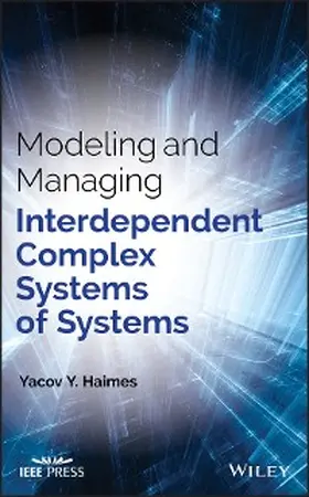 Haimes |  Modeling and Managing Interdependent Complex Systems of Systems | eBook | Sack Fachmedien