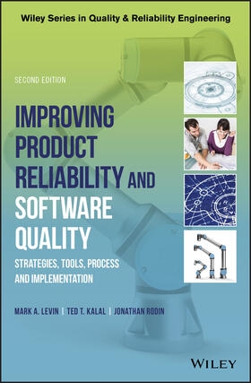 Levin / Kalal / Rodin |  Improving Product Reliability and Software Quality | Buch |  Sack Fachmedien