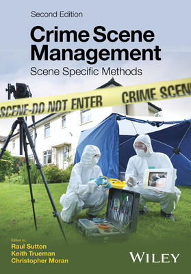 Moran / Sutton / Trueman |  Crime Scene Management | Buch |  Sack Fachmedien