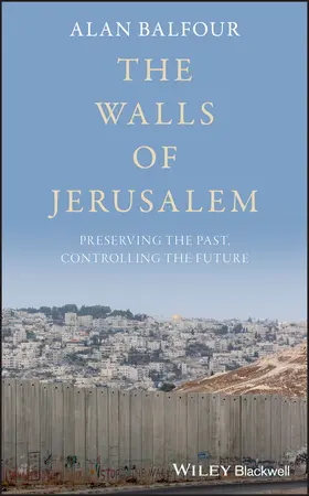 Balfour |  The Walls of Jerusalem | Buch |  Sack Fachmedien