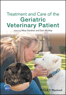 Gardner / McVety |  Treatment and Care of the Geriatric Veterinary Patient | Buch |  Sack Fachmedien