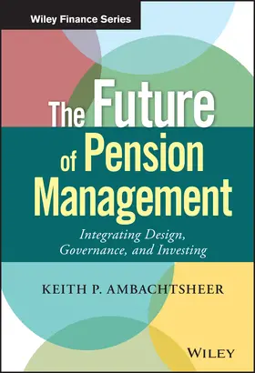 Ambachtsheer |  The Future of Pension Management | Buch |  Sack Fachmedien