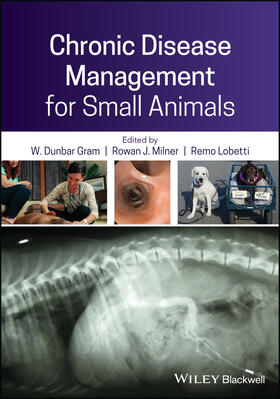 Gram / Milner / Lobetti |  Chronic Disease Management for Small Animals | Buch |  Sack Fachmedien