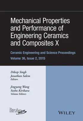 Singh / Salem |  Mechanical Properties and Performance of Engineering Ceramics and Composites X | Buch |  Sack Fachmedien