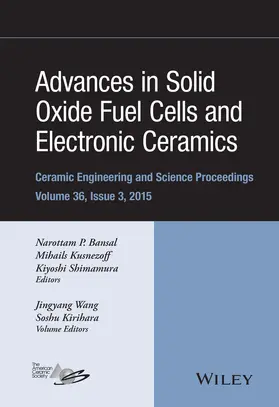 Bansal / Kusnezoff / Shimamura |  Advances in Solid Oxide Fuel Cells and Electronic Ceramics, Volume 36, Issue 3 | Buch |  Sack Fachmedien