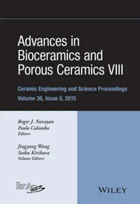 Brown / Bachrach / Wang |  Advances in Bioceramics and Porous Ceramics VIII, Volume 36, Issue 5 | eBook | Sack Fachmedien