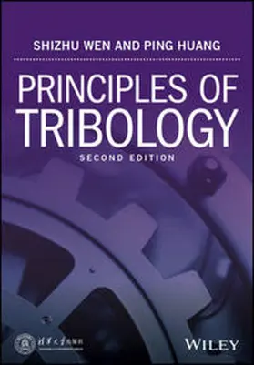 Wen / Huang |  Principles of Tribology | eBook | Sack Fachmedien