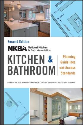  Nkba Kitchen and Bathroom Planning Guidelines with Access Standards | Buch |  Sack Fachmedien