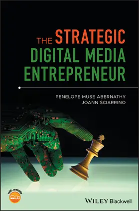 Abernathy / Sciarrino |  The Strategic Digital Media Entrepreneur | Buch |  Sack Fachmedien