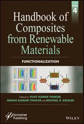 Thakur / Kessler |  Handbook of Composites from Renewable Materials, Volume 4, Functionalization | eBook | Sack Fachmedien