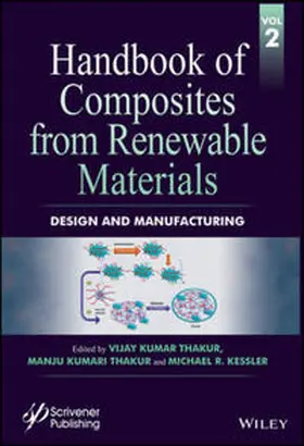 Thakur / Kessler |  Handbook of Composites from Renewable Materials, Volume 2, Design and Manufacturing | eBook | Sack Fachmedien