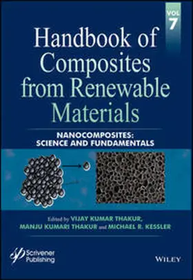 Thakur / Kessler |  Handbook of Composites from Renewable Materials, Volume 7, Nanocomposites | eBook | Sack Fachmedien