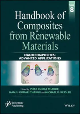 Thakur / Kessler |  Handbook of Composites from Renewable Materials, Volume 8, Nanocomposites | eBook | Sack Fachmedien