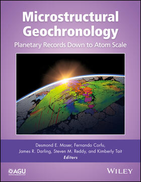 Moser / Corfu / Darling |  Microstructural Geochronology | Buch |  Sack Fachmedien