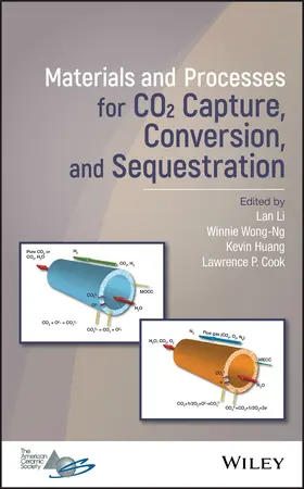 Li / Wong-Ng / Huang |  Materials and Processes for CO2 Capture, Conversion, and Sequestration | Buch |  Sack Fachmedien