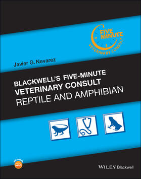 Nevarez |  Blackwell's Five-Minute Veterinary Consult: Reptile and Amphibian | Buch |  Sack Fachmedien