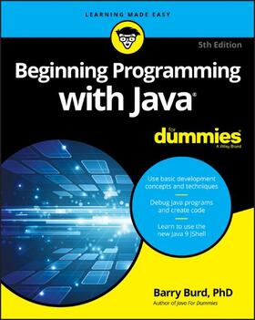Burd |  Burd, B: Beginning Programming with Java For Dummies | Buch |  Sack Fachmedien
