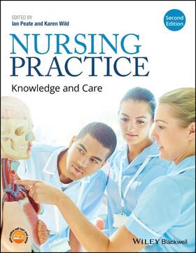 Peate / Wild |  Nursing Practice | Buch |  Sack Fachmedien