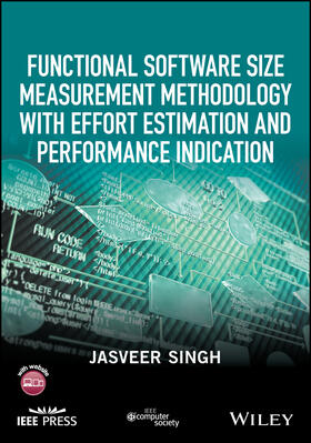 Singh |  Functional Software Size Measurement Methodology with Effort Estimation and Performance Indication | Buch |  Sack Fachmedien
