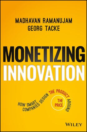Ramanujam / Tacke |  Monetizing Innovation | Buch |  Sack Fachmedien
