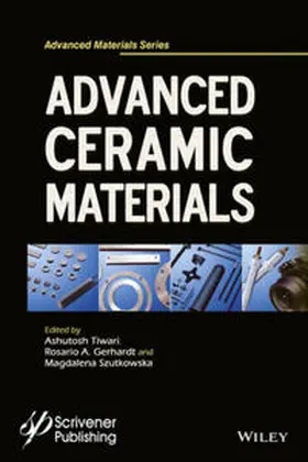 Tiwari / Gerhardt / Szutkowska | Advanced Ceramic Materials | E-Book | sack.de