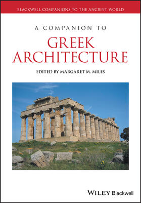 Miles |  A Companion to Greek Architecture | Buch |  Sack Fachmedien