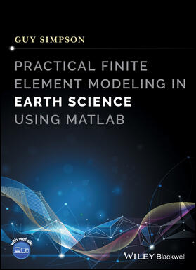 Simpson |  Practical Finite Element Modeling in Earth Science Using MATLAB | Buch |  Sack Fachmedien