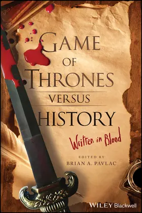 Pavlac |  Game of Thrones Versus History | Buch |  Sack Fachmedien